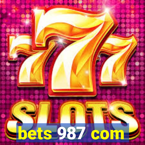 bets 987 com